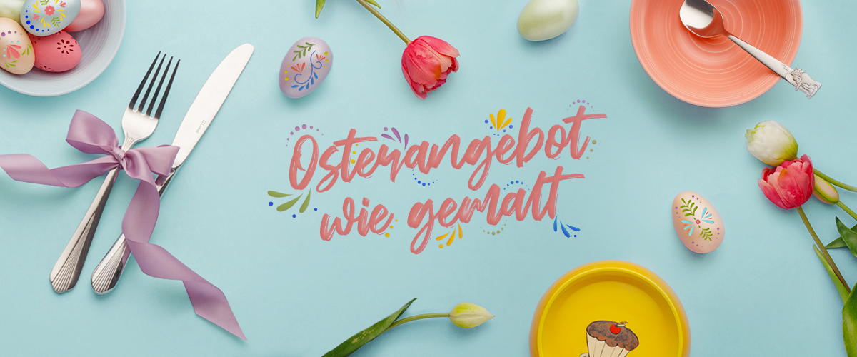 Osterangebot wie gemalt